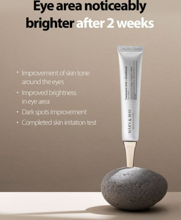 MARY & MAY - Tranexamic Acid + Glutathion Eye Cream 30ml
