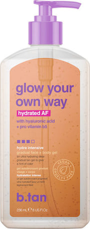 NEW BTAN glow your own way hydrated AF